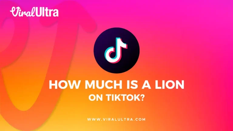 how much is a lion on tiktok